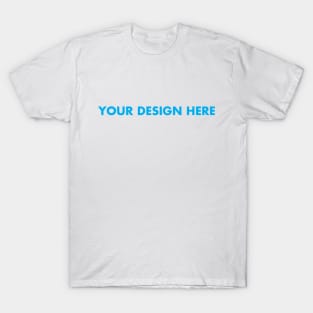 TeePublic Campaign Example T-Shirt